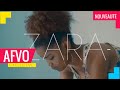 ZARA-Fahignako (AFVO VIDEO)
