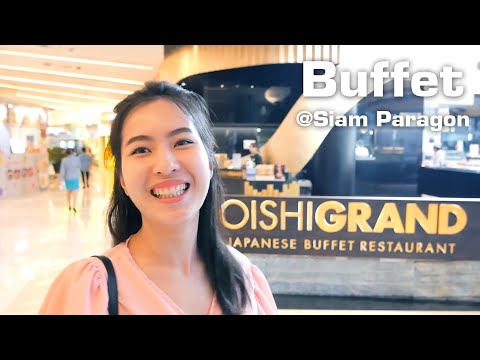 บุฟเฟ่ต์ ปลาดิบ โออิชิแกรนด์ สยามพารากอน Siam Paragon Oishi Grand Japanese Buffet resturant