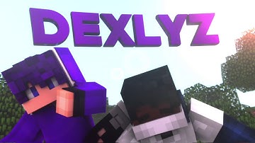 Intro For Dexlyz #14 II By:MrCake