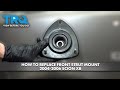 How to Replace Front Strut Mount 2004-2006 Scion xB