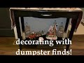 Decorate for Christmas with me using  my dumpster finds!!