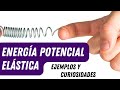 Todo sobre la energía potencial elástica: ejemplos y curiosidades.