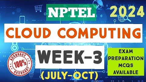 Cloud Computing || WEEK-3 Quiz assignment Answers 2024||NPTEL|| July-Oct||#nptel||#SKumarEdu