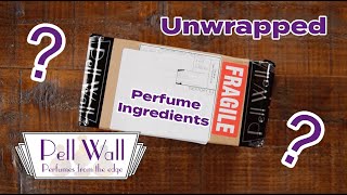 Perfume ingredients unboxing - Pell Wall