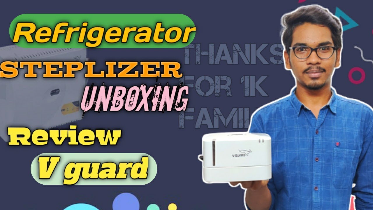 Best Fridge steplizer Unboxing ll V guard steplizer Unboxing and review ...