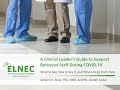 A Clinical Leader’s Guide to Support Bereaved Staff During COVID-19