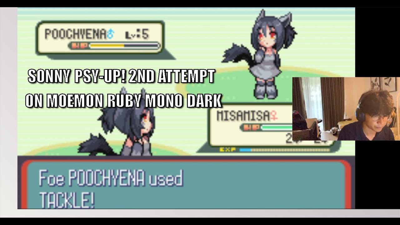 SONNY PSY-UP!! คุณพ่อมือใหม่ ท้าเล่น 萌えもん RUBY HARDCORE NUZLOCKE DARK TYPE ONLY 2nd ATTEMPT!