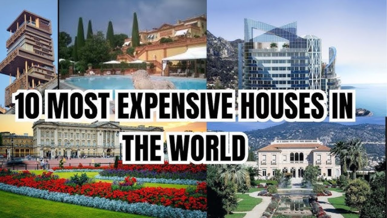 Top 10 Most Expensive Homes in the world - YouTube