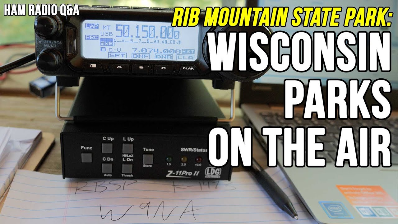 Wisconsin Parks on the Air:  Rib Mountain State Park (POTA K-1473) - Ham Radio Q&A