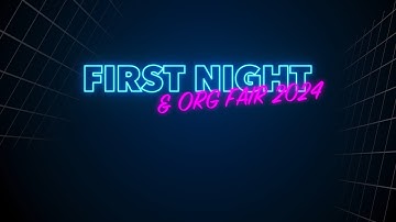 2024 Orientation Week Highlight: First Night
