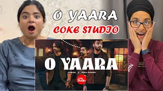 Indian Reacts To O Yaara | Coke Studio Pakistan | Season 15 | Abdul Hannan x Kaavish
