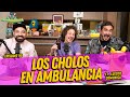 La Cotorrisa - Episodio 90 - Los cholos en ambulancia Ft. Luisito Comunica