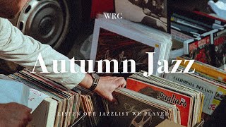 [Playlist] 재즈라 쓰고 가을이라 읽는 🍁| 11 Hours | Autumn Jazz | Relaxing Background Music