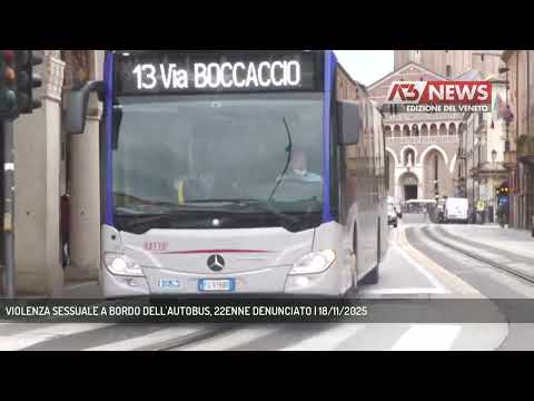 VIOLENZA SESSUALE A BORDO DELL'AUTOBUS, 22ENNE DENUNCIATO | 18/11/2025