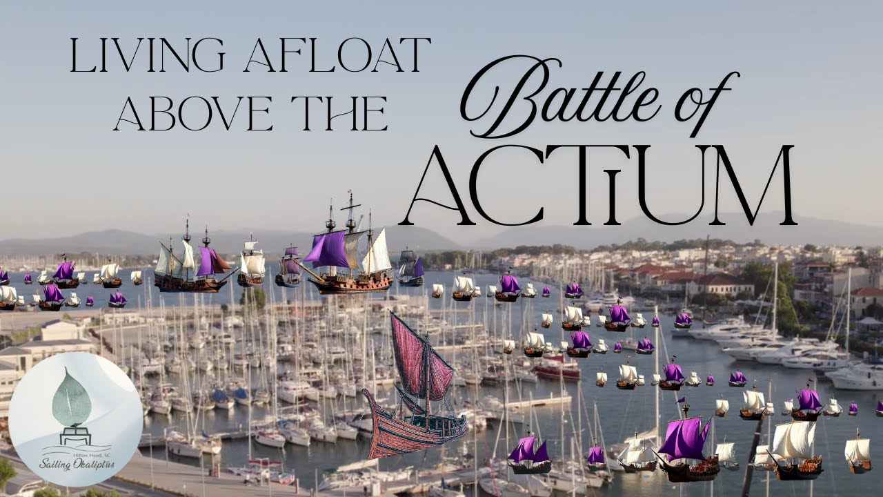 Наша зимняя марина в Греции: жизнь на воде над легендарной битвой при Акциуме