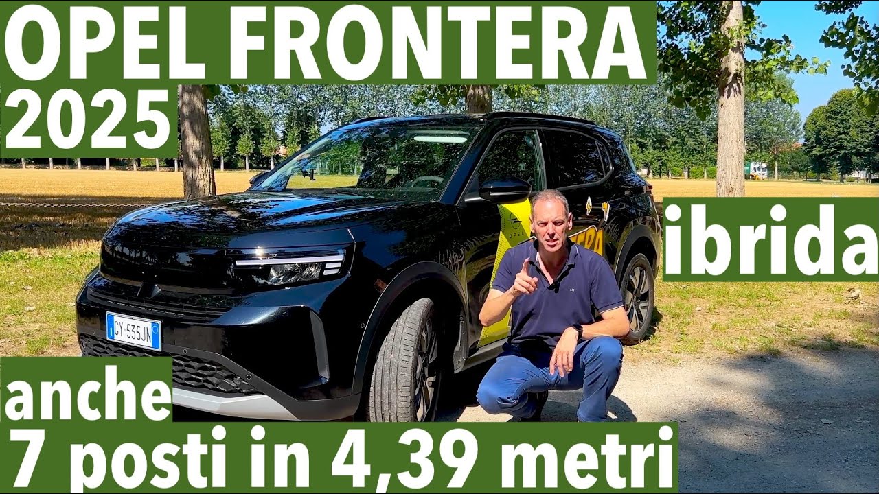 Nuova OPEL FRONTERA 2025 mild hybrid: grande dentro, ma compatta e agile in città e fuori