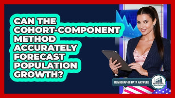 Can The Cohort-component Method Accurately Forecast Population Growth? - Demographic Data Answers