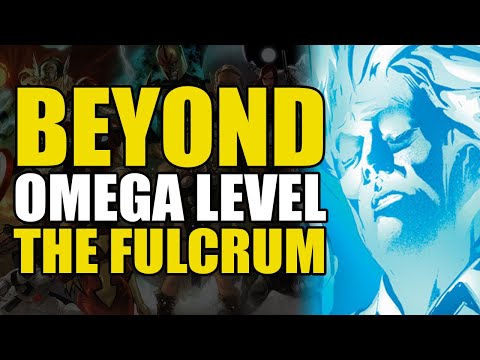 Beyond Omega Level: The Fulcrum | Comics Explained