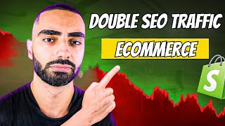 How To Double Your E-commerce SEO Traffic : 3 Simple Steps