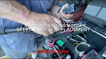 Random Video: Newport Trolling Motor Switch Replacement