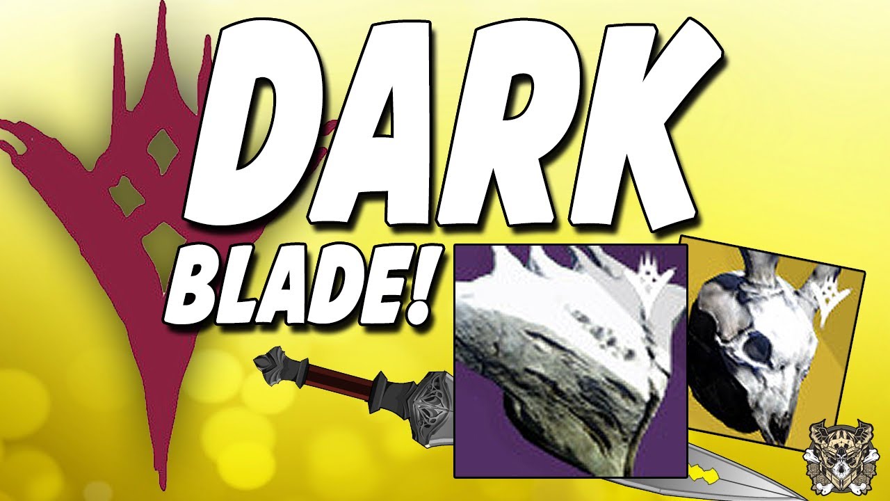 Destiny: Nightfall! (Darkblade)