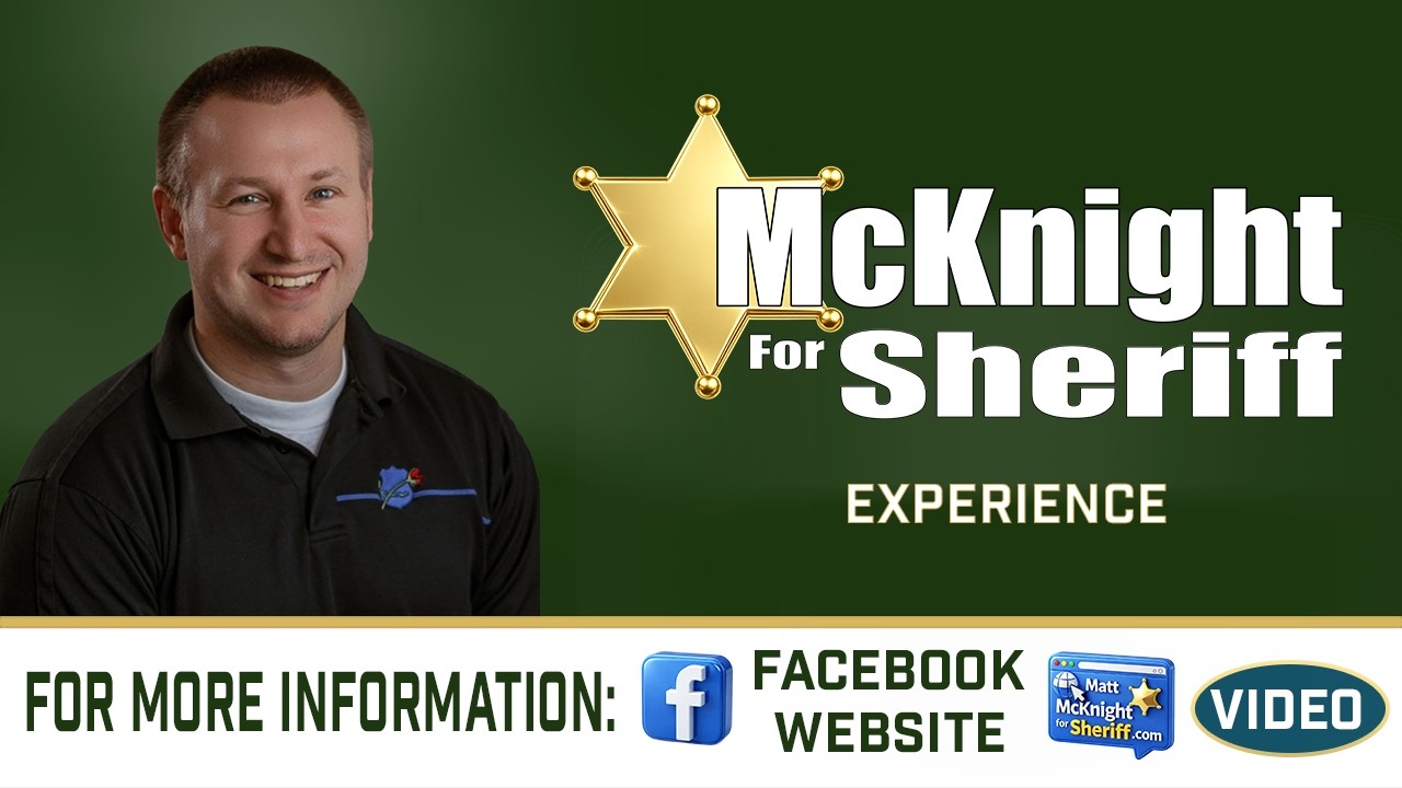 Matt McKnight for Sheriff - Experience
