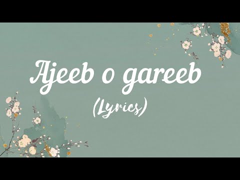 Ajeeb o gareeb ( lyrics)| Azad movie|arijit singh, hansika pareek|Rasha thadani, Aman devgan