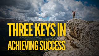Three Keys In Achieving Success | ABCweekly 012