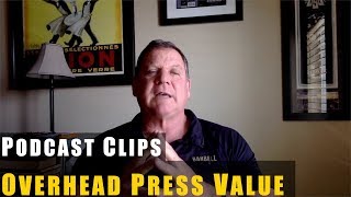 Why Overhead Presses Are Valuable