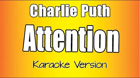 Charlie Puth - Attention (Karaoke Version)