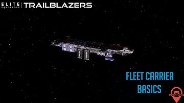 Elite Dangeorus | Fleet Carrier Basics