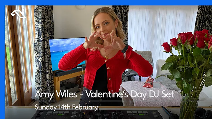 Amy Wiles - Valentine's Day DJ Set