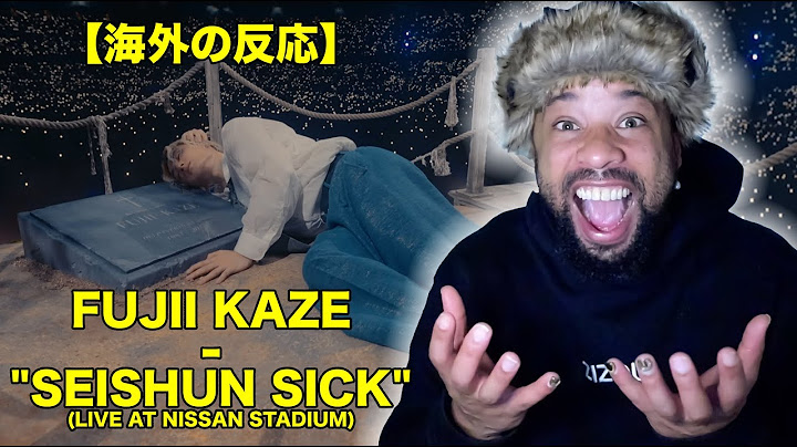 Fujii Kaze - "Seishun Sick" 【海外の反応】 (live at Nissan Stadium)  彼は私の魂を温めてくれる！