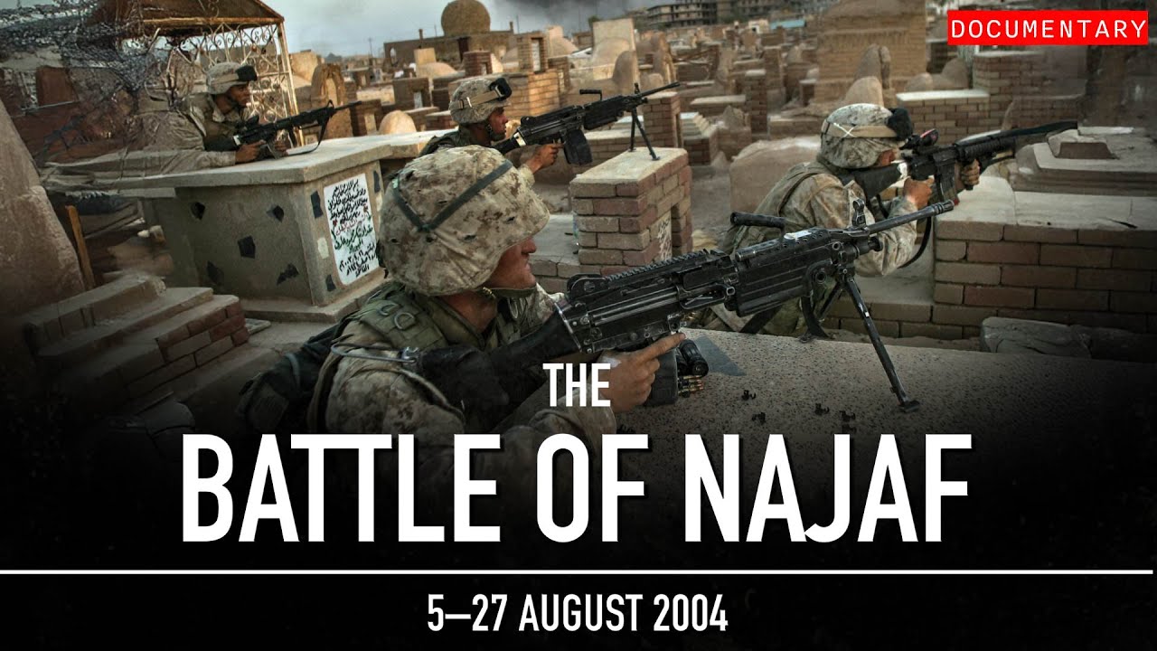 The Battle of Najaf: America’s Fiercest Urban Clash in Iraq | Iraq War Documentary