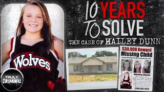 10 Years To Solve? The Case Of Hailey Dunn | December 2021/23 UPDATE in description box