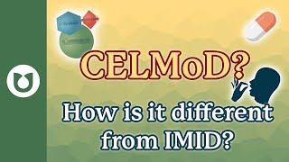 What is a CELMoD?   How is it different from and IMiD?