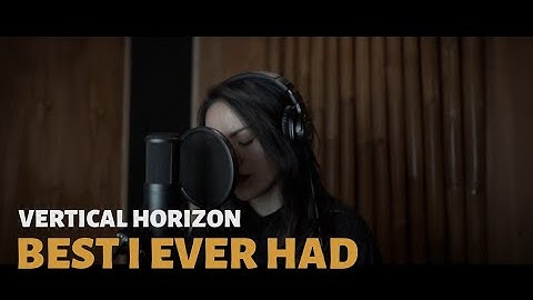 Best I Ever Had | Vertical Horizon (Cover)