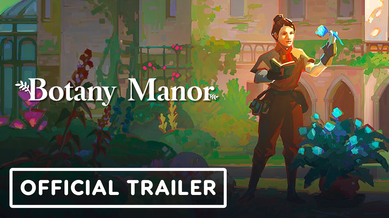 Botany Manor – Official Nintendo Switch Reveal Trailer | Nintendo Indie World Showcase 2022