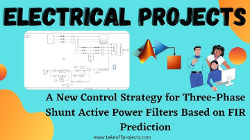 A New Control Strategy for Three-Phase Shunt Active Power Filters Based on FIR Prediction