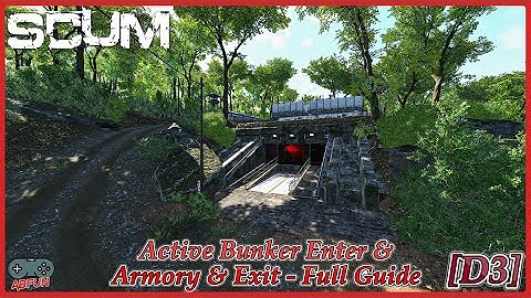 SCUM [D3] Active Bunker Enter & Armory & Exit - Full Guide