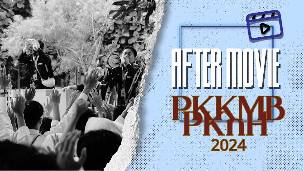 [AFTER MOVIE] PKKMB PKnH FISHIPOL UNY 2024 - SINERGITAS PKnH - YouTube