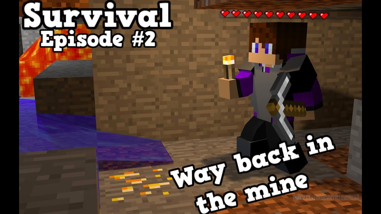 Way Back In The Mine | Minecraft Survival Episode 2 - YouTube