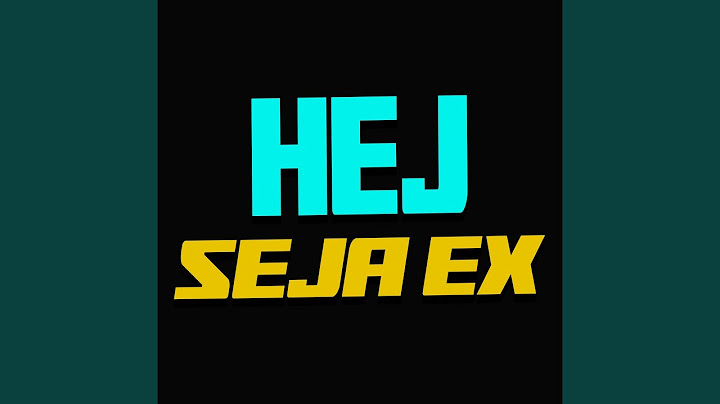 HEJ SEJA EX