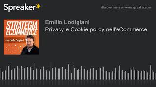 Privacy e Cookie policy nell’eCommerce