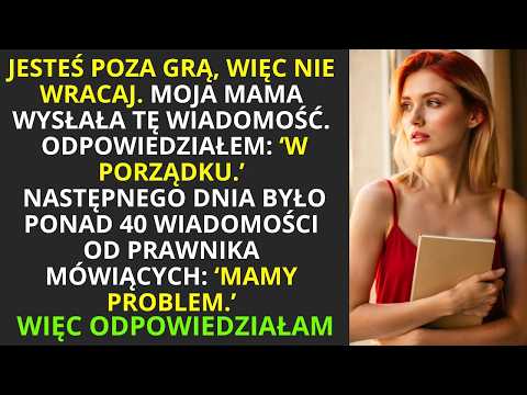 MAMA KAZAŁA NIE WRACAĆ, WIĘC ZAMROZIŁAM FUNDUSZ I ANULOWAŁAM KUPNO DOMU