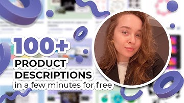 100+ Unique Product Descriptions in 10 Minutes for FREE! AI tools & Ahrefs Needed