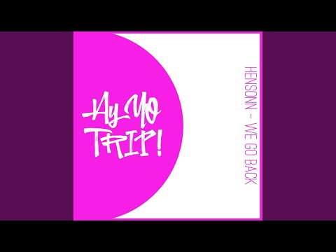 Putar We Go Back - Hensonn