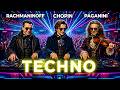 Rachmaninoff, Chopin, Paganini | Techno Greatest Hits Mix