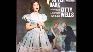 Watch Kitty Wells Things I Might Have Been video