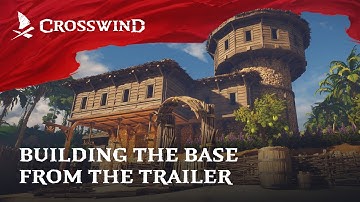 Crosswind: Building the Base from the Trailer